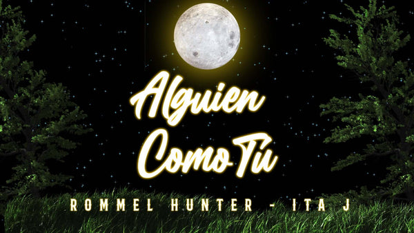 Alguien Como Tú - Rommel Hunter ft. Ita J (Pop Retro) [video lyrics]