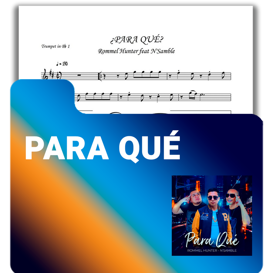 Partituras en PDF – “Para Qué” Rommel Hunter y Orquesta Nsamble