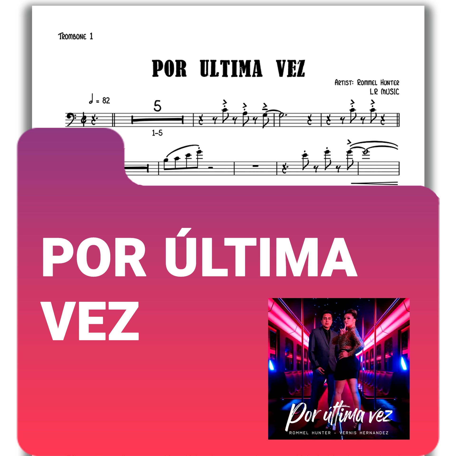 Partituras en PDF – “Por Última Vez” Rommel Hunter ft. Vernis Hernández (Bb7) - Rommel Hunter 
