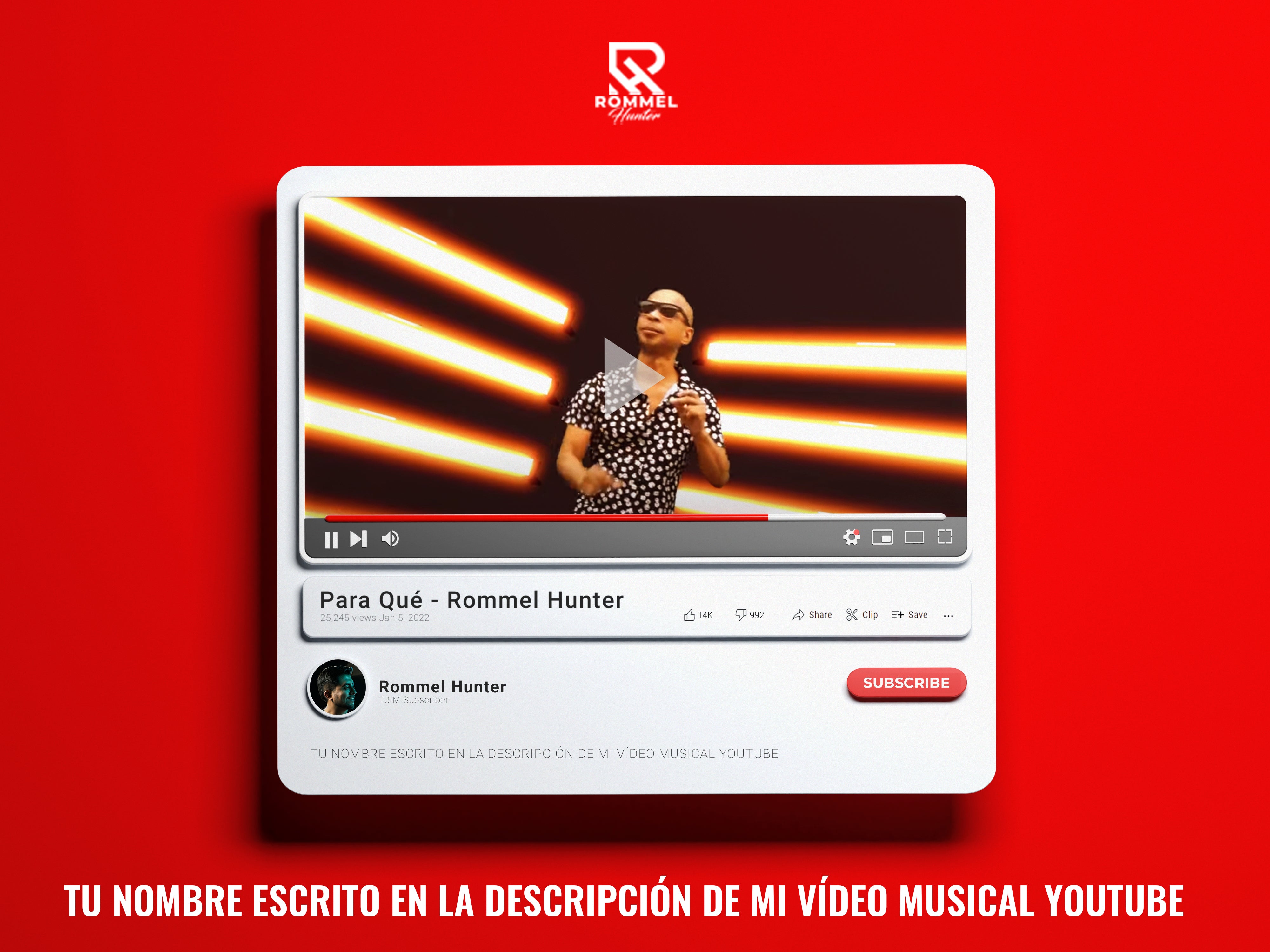 TU NOMBRE ESCRITO EN LA DESCRIPCIÓN DE MI VÍDEO MUSICAL YOUTUBE