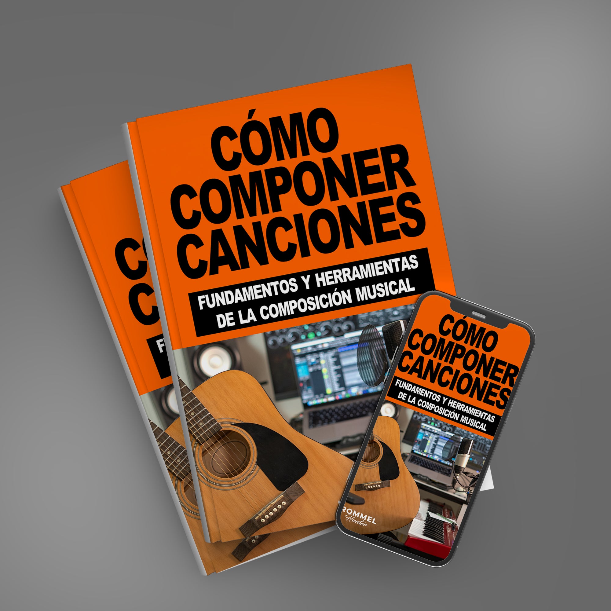 E-book CÓMO COMPONER CANCIONES: Fundamentos y herramientas de la composición musical (En formato EPUB, KPF Y PDF)